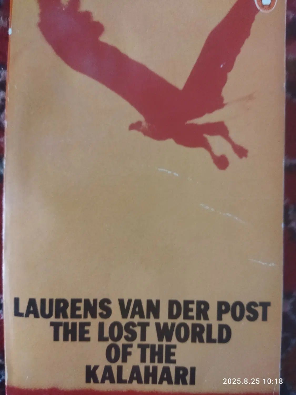LAURENS VAN DER POST THE LOST WORLD THE KALAHARI|کتاب و مجله آموزشی|اصفهان, سروستان|دیوار