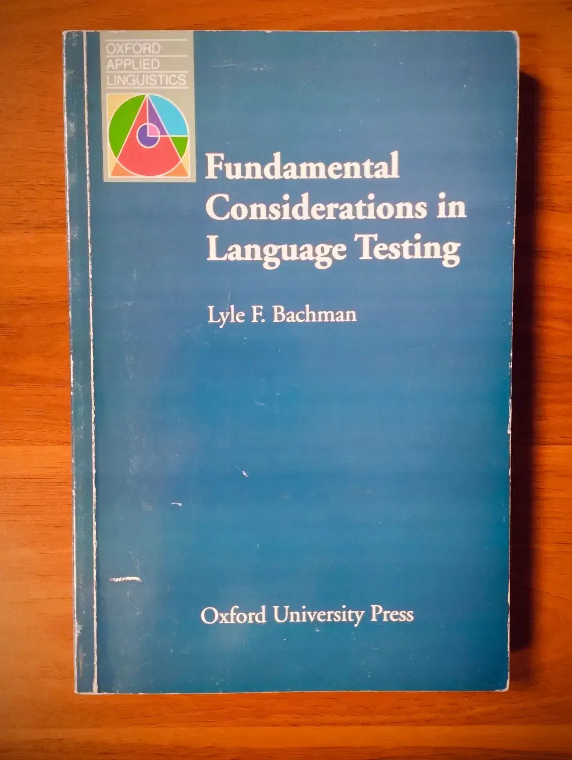 Fundamental Consideratios in Language Testing|کتاب و مجله ادبی|تهران, مهرآباد جنوبی|دیوار