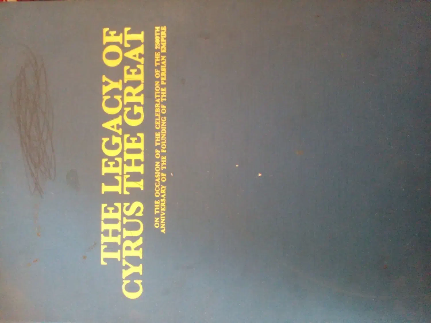 کتاب میراث کوروش کبیر اصلی با ورق روغنی|کتاب و مجله تاریخی|اسفراین, |دیوار