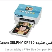 پرینتر عکس فشرده Canon cp780|پرینتر، اسکنر، کپی، فکس|کرمان, |دیوار